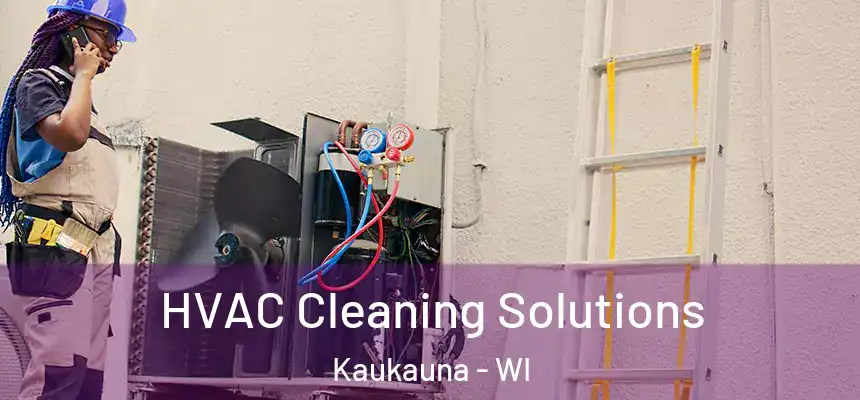 HVAC Cleaning Solutions Kaukauna - WI