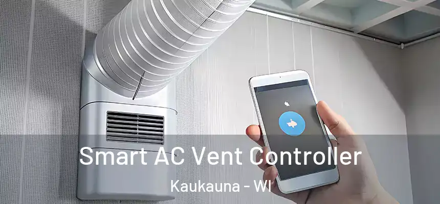 Smart AC Vent Controller Kaukauna - WI